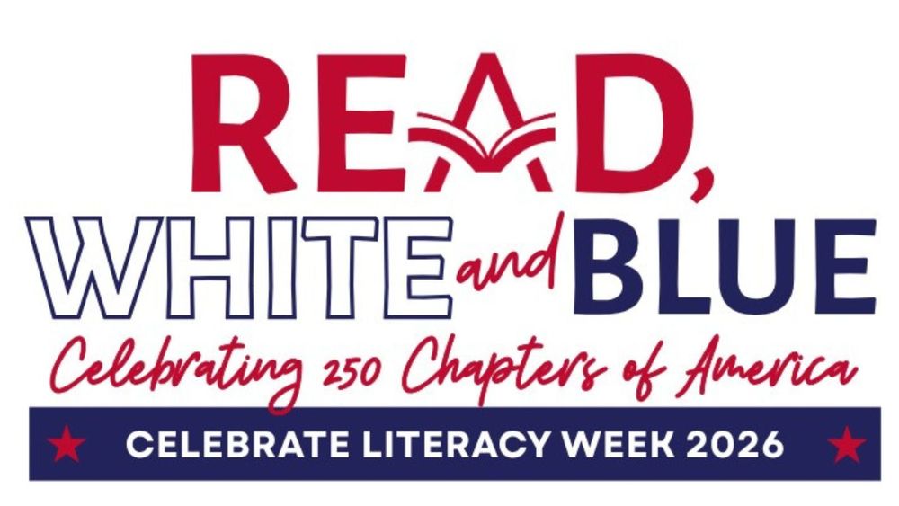 <p>Read, White and Blue: Celebrating 250 Chapters of America (Celebrate Literacy Week 2026)</p>
