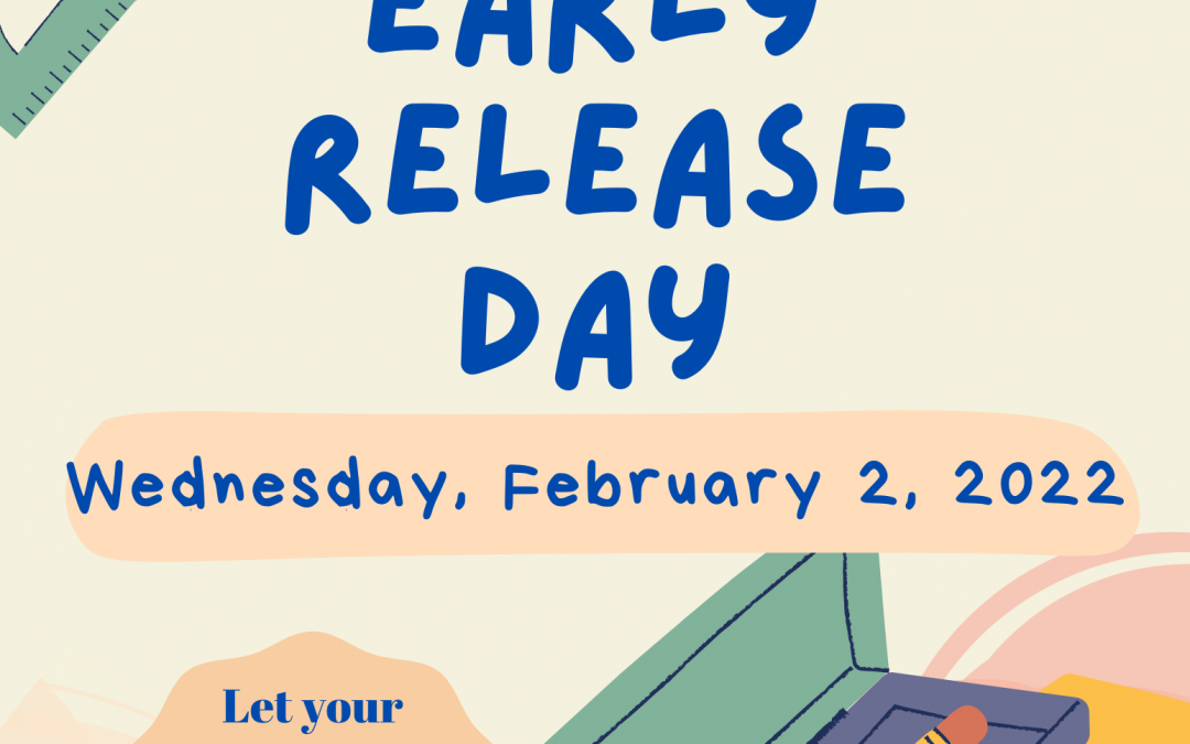 Don’t forget Early Release