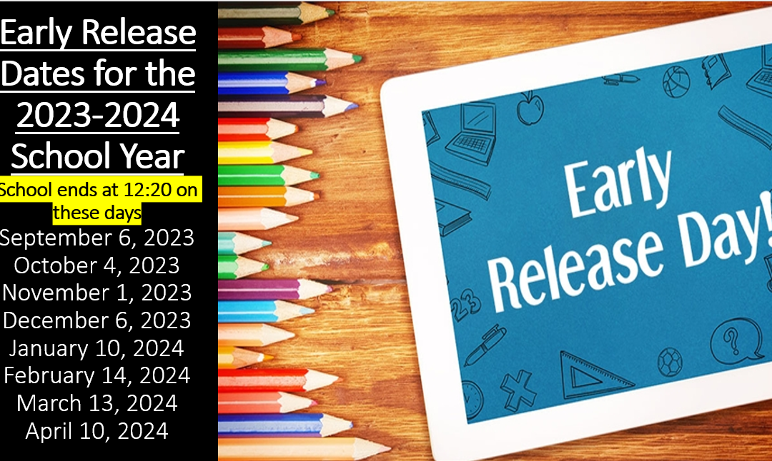 Early Release Dates for the 23-24 School Year