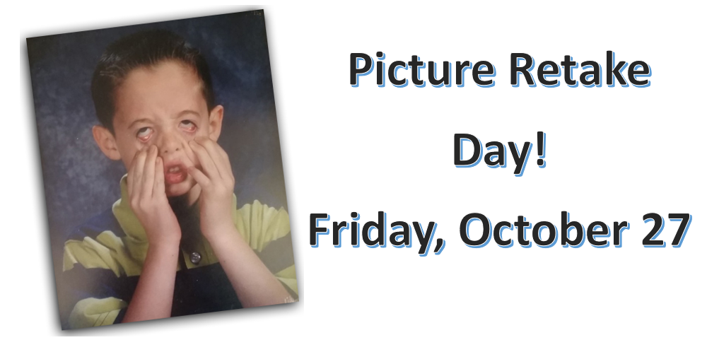 Picture Retake Day is this Friday, October 27!