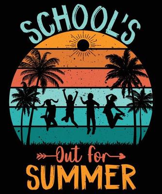 School’s Out for Summer!